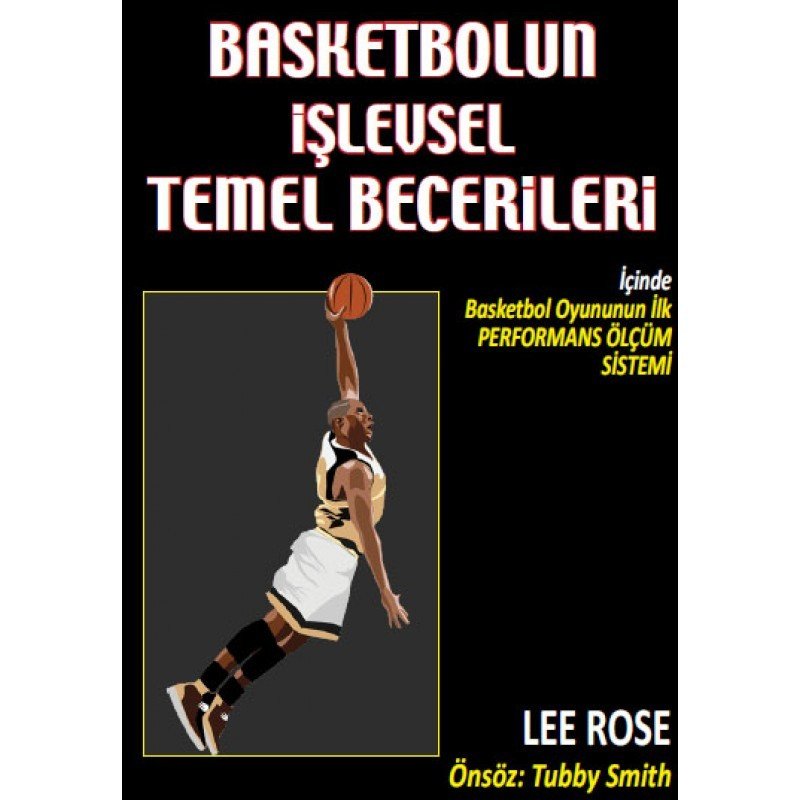 Basketbolun İşlevsel Temel Becerileri